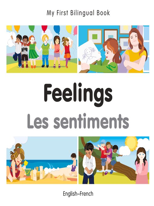 Title details for My First Bilingual Book–Feelings (English–French) by Milet Publishing - Available